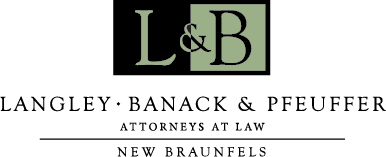 Langley, Banack, and Pfeuffer - Attornery at Law, New Braunfels